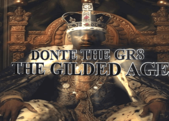 Donte The Gr8 – “Robbers and Barons”
