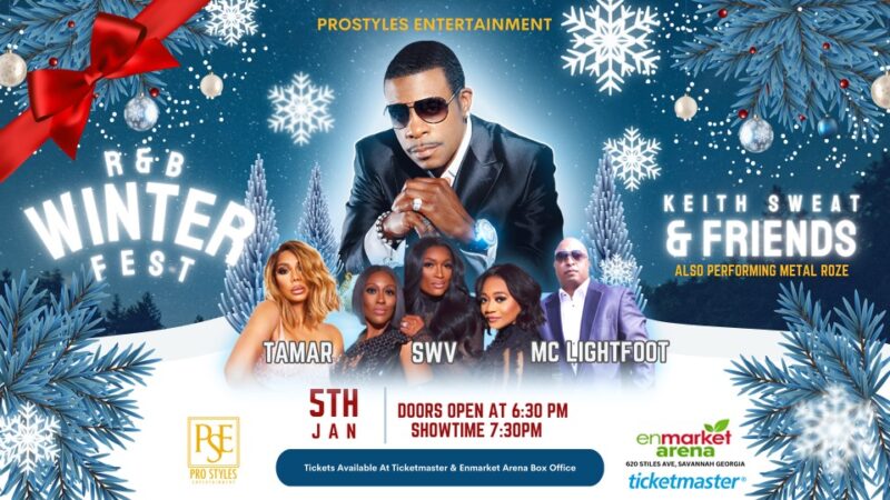 Pro Styles Entertainment Presents: R&B Winterfest In Savannah, GA A ...