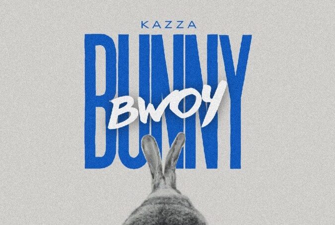 KAZZA Unleashes 'BUNNY BWOY' on January 1st