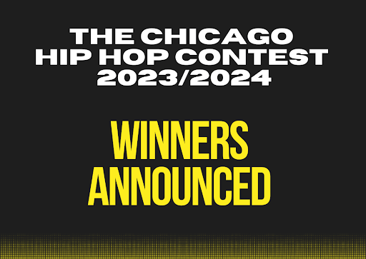 Chicago Hip-Hop Contest Winners Announced!