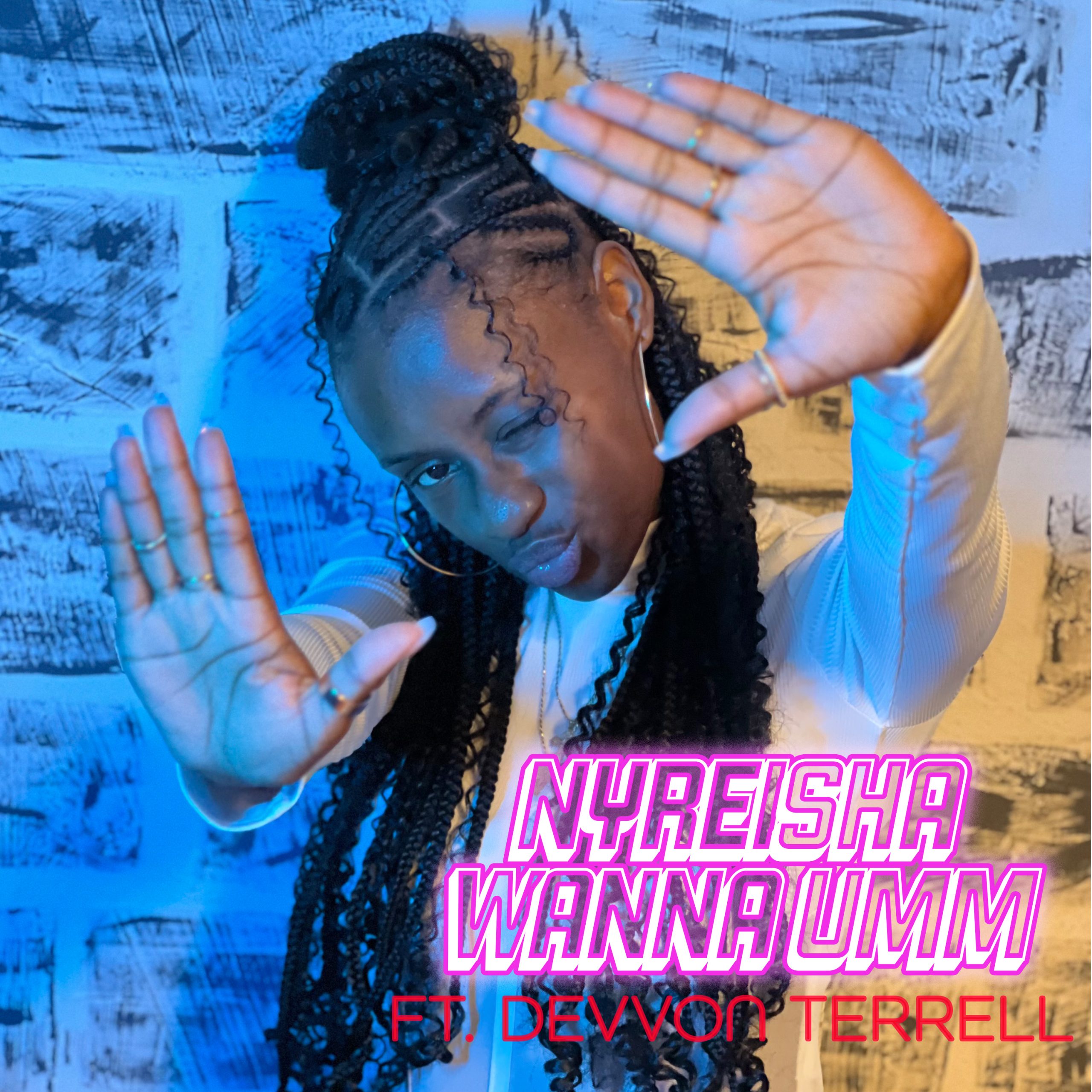 Nyreisha's New Single 'Wanna Umm ft. Devvon Terrell' Sparks Global Excitement
