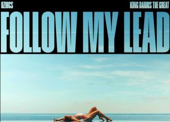 Introducing OzihcS & KingDarius TheGreat: Pioneers of Afrobeat with Their Latest Release, "Follow My Lead"