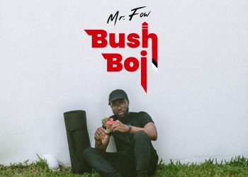Mr. FoW's Debut Album "Bush Boi": A Contemporary Masterpiece