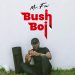 Mr. FoW's Debut Album "Bush Boi": A Contemporary Masterpiece