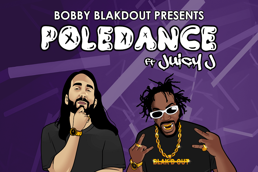 Bobby Blakdout Announces New Single "Poledance" Featuring Juicy J