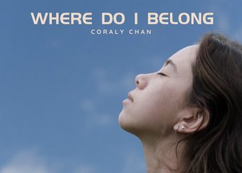 Coraly Chan: A Voice Finding Its Place in the World