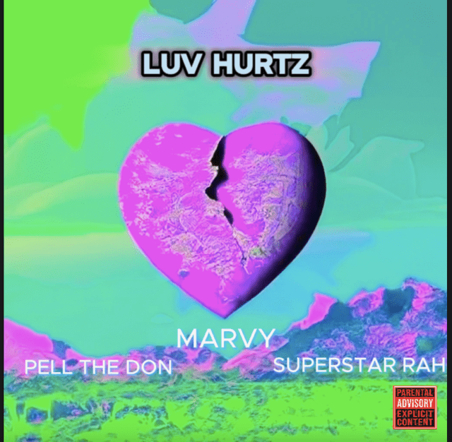 Marvy Debuts First Single as Producer, "Luv Hurtz," Featuring NY Artists Superstar Rah and Pell the Don