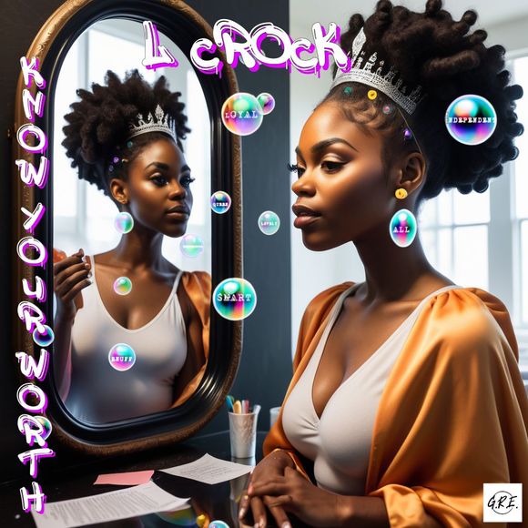 L Crock - Know Your Worth