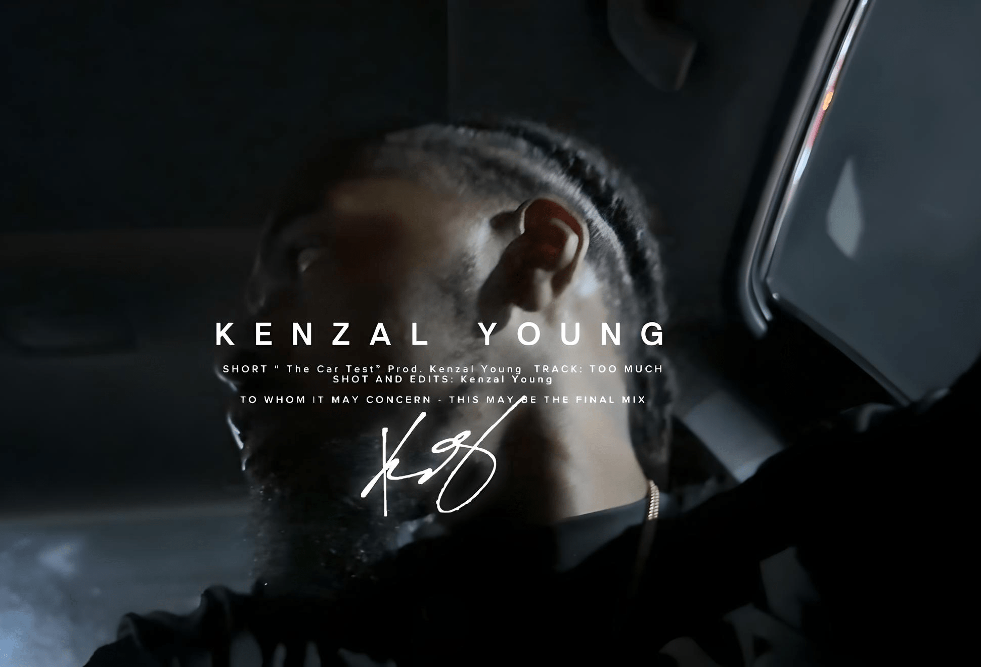 Kenzal Young Unveils Car Test Trailer for “Too Much”