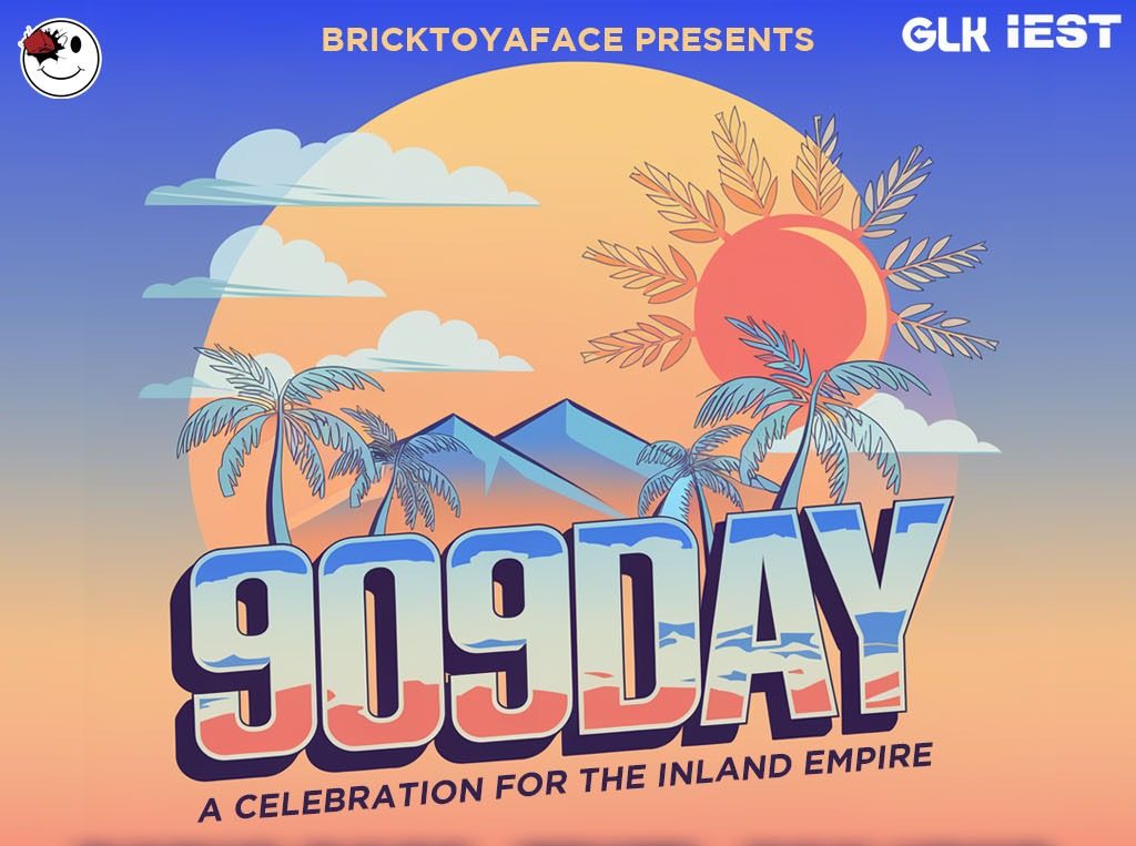 BrickToYaFace Presents 909 Day – Inland Empire Celebration Returns September 9th