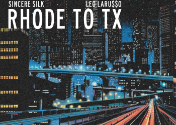 Leo Laru$$o & Sincere Silk Unite on Cross-Regional EP Rhode To Tx