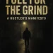 Fuel for the Grind: A Hustler’s Manifesto by D Future – Raw. Relentless. Real.