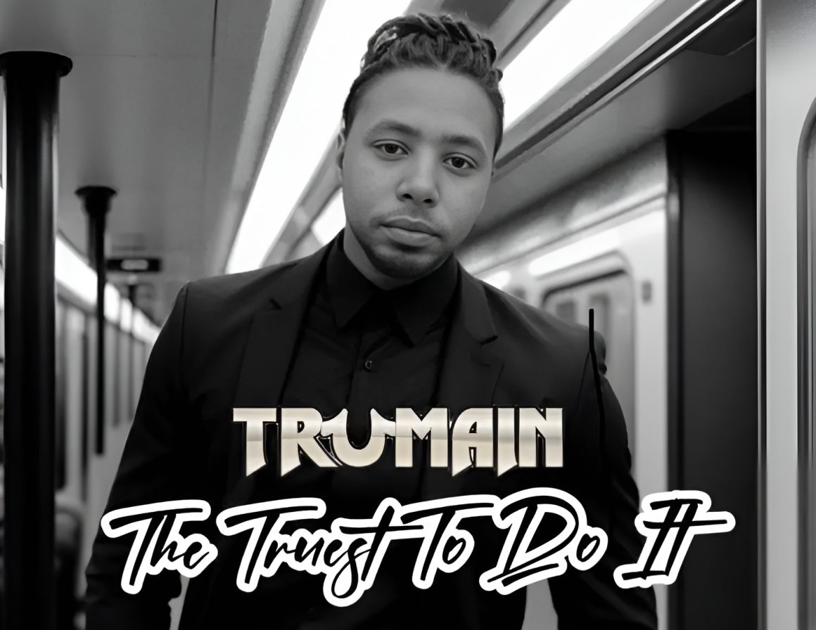 Trumain Is Ready to Keep Pushing Forward