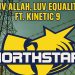 Northstar Returns With “Luv Allah, Luv Equality” ft. Kinetic 9 — A Legacy Reborn