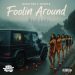 World Domination Music Group Releases New Debut Single “Foolin Around” Featuring Duke562 & Dominique Soundz