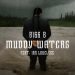 BIGG B Turns Life Experience Into Modern Blues on “Muddy Waters”