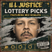 “Lottery Picks” by Ill Justice featuring Wiz Khalifa Is More Than a Song — It’s a Mindset
