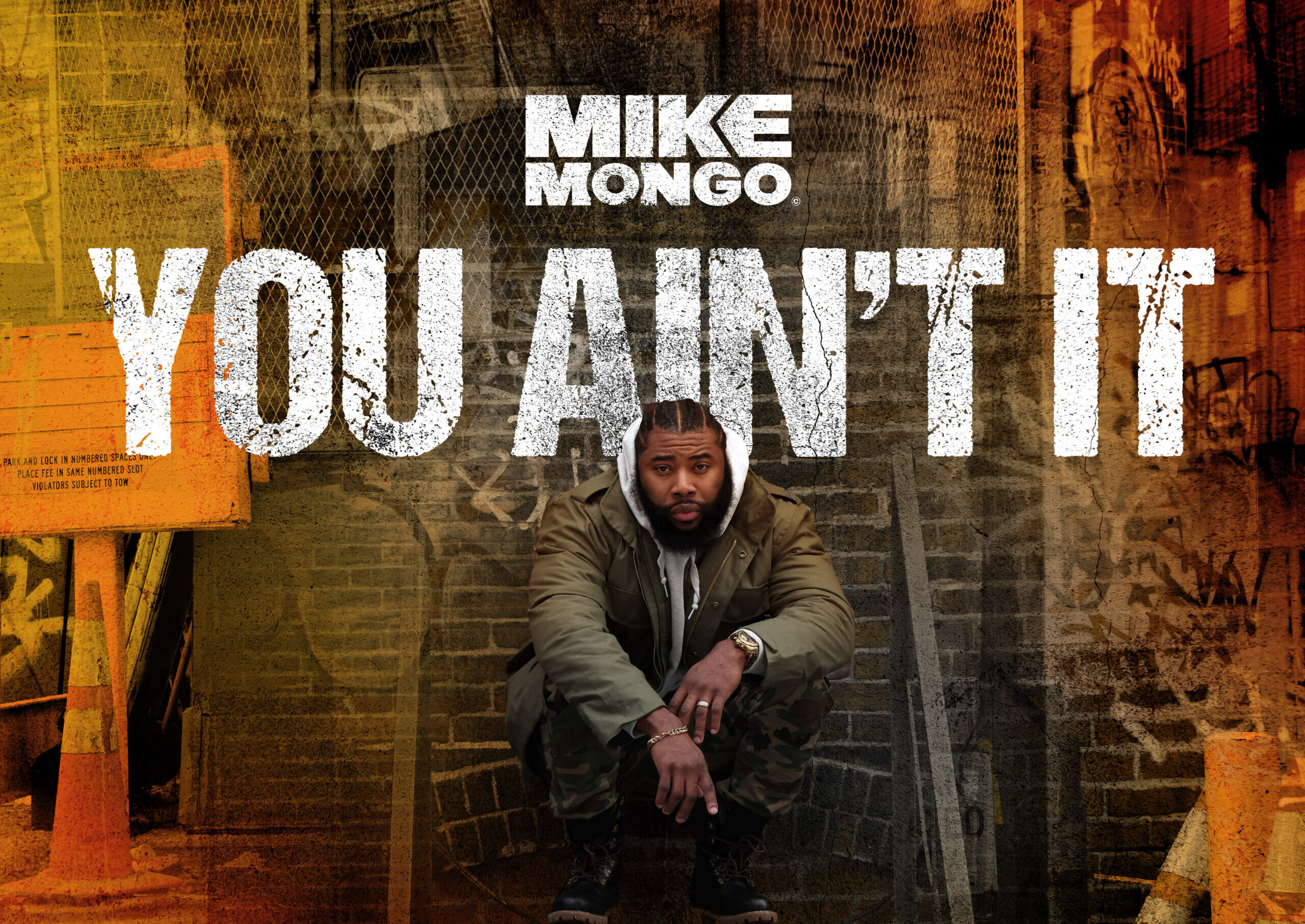 Mike Mongo Raises the Stakes With His Gritty and Confident New Single “You Ain’t It”