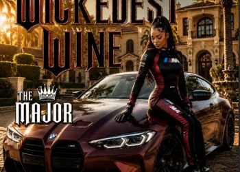 The Major Brings the Party to Life on “Wickedest Wine”