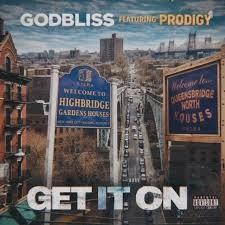 Godbliss Connects With Hip-Hop Royalty Prodigy On Upcoming Single